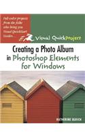 Creating a Photo Album in Photoshop Elements for Windows: Visual Quickproject Guide