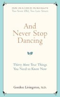 And Never Stop Dancing