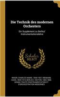 Technik des modernen Orchesters