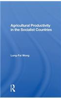 Agricultural Productivity In The Socialist Countries