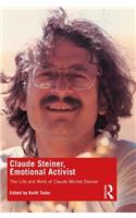 Claude Steiner, Emotional Activist
