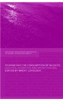 Tourism and the Consumption of Wildlife