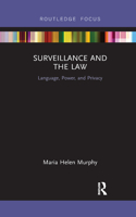 Surveillance and the Law