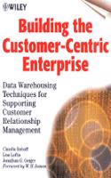 Building the Customer-centric Enterprise