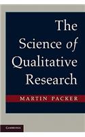 The Science of Qualitative Research