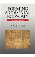 Forming a Colonial Economy