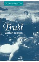 Trust within Reason