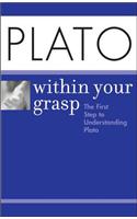 Plato Within Your Grasp