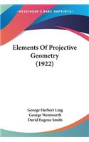 Elements Of Projective Geometry (1922)