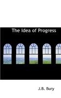 The Idea of Progress