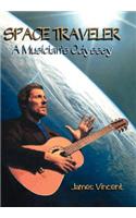 Space Traveler: A Musician's Odyssey(English)