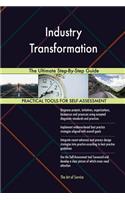 Industry Transformation The Ultimate Step-By-Step Guide
