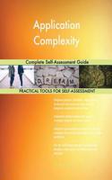 Application Complexity Complete Self-Assessment Guide
