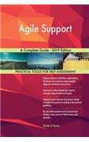 Agile Support A Complete Guide - 2019 Edition