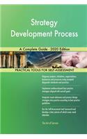 Strategy Development Process A Complete Guide - 2020 Edition