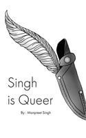 Singh Is Queer
