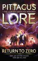 Return to Zero: Lorien Legacies Reborn(Lorien Legacies Reborn)