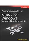 Programming with the Kinect for Windows Software Development Kit