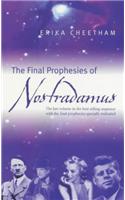 The Final Prophecies of Nostradamus