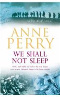 We Shall Not Sleep (World War I Series, Novel 5): A heart-breaking wartime novel of tragedy and drama