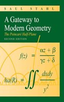 Gateway to Modern Geometry: The Poincare Half-Plane