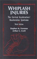 Whiplash Injuries: The Cervical Acceleration/deceleration Syndrome (Imaging Companion Series)