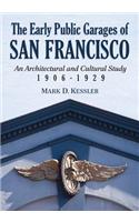 The Early Public Garages of San Francisco