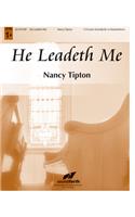 He Leadeth Me