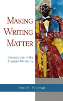 Making Writing Matter