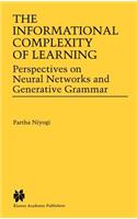 Informational Complexity of Learning: Perspectives on Neural Networks and Generative Grammar