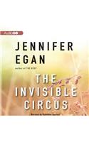 The Invisible Circus Lib/E