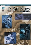 12-Bar Blues - The Complete Guide for Guitar: Inside the Blues Series by Dave Rubin with Online Audio
