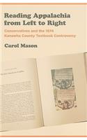Reading Appalachia from Left to Right: Conservatives and the 1974 Kanawha County Textbook Controversy(English)