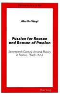 Passion for Reason and Reason of Passion