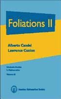 Foliations, Volume 2