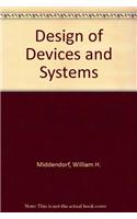 Design of Devices and Systems
