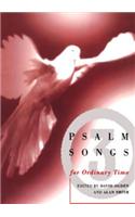 Psalm Songs for Ordinary Times
