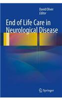 End of Life Care in Neurological Disease