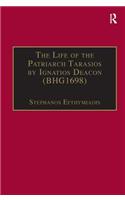 Life of the Patriarch Tarasios by Ignatios Deacon (Bhg1698)