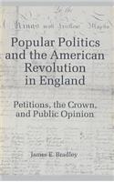 Popular Politics & American Revelo