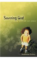 Savoring God