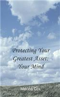 Protecting Your Greatest Asset