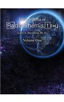 The Encyclopedia of Radiochemistry Volume I
