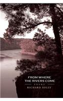 From Where the Rivers Come