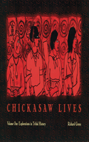 Chickasaw Lives Volume One