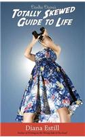 Deedee Divine's Totally Skewed Guide to Life