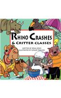 Rhrino Crashes & Critter Classes: (English)