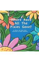 Where Have All the Pixies Gone?