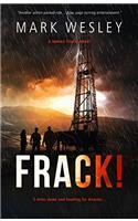 Frack!