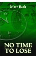 No Time To Lose
